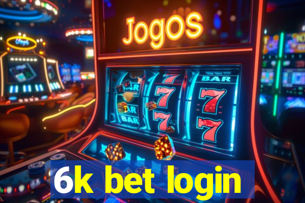 6k bet login